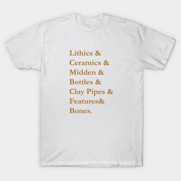 Artefact Types - T-Shirt Design T-Shirt by Historicallymade